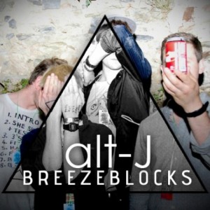 Alt-J (∆) – Breezeblocks